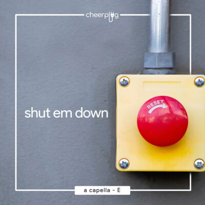 Shut ’em Down – E (8×8-counts) – CheerPlug